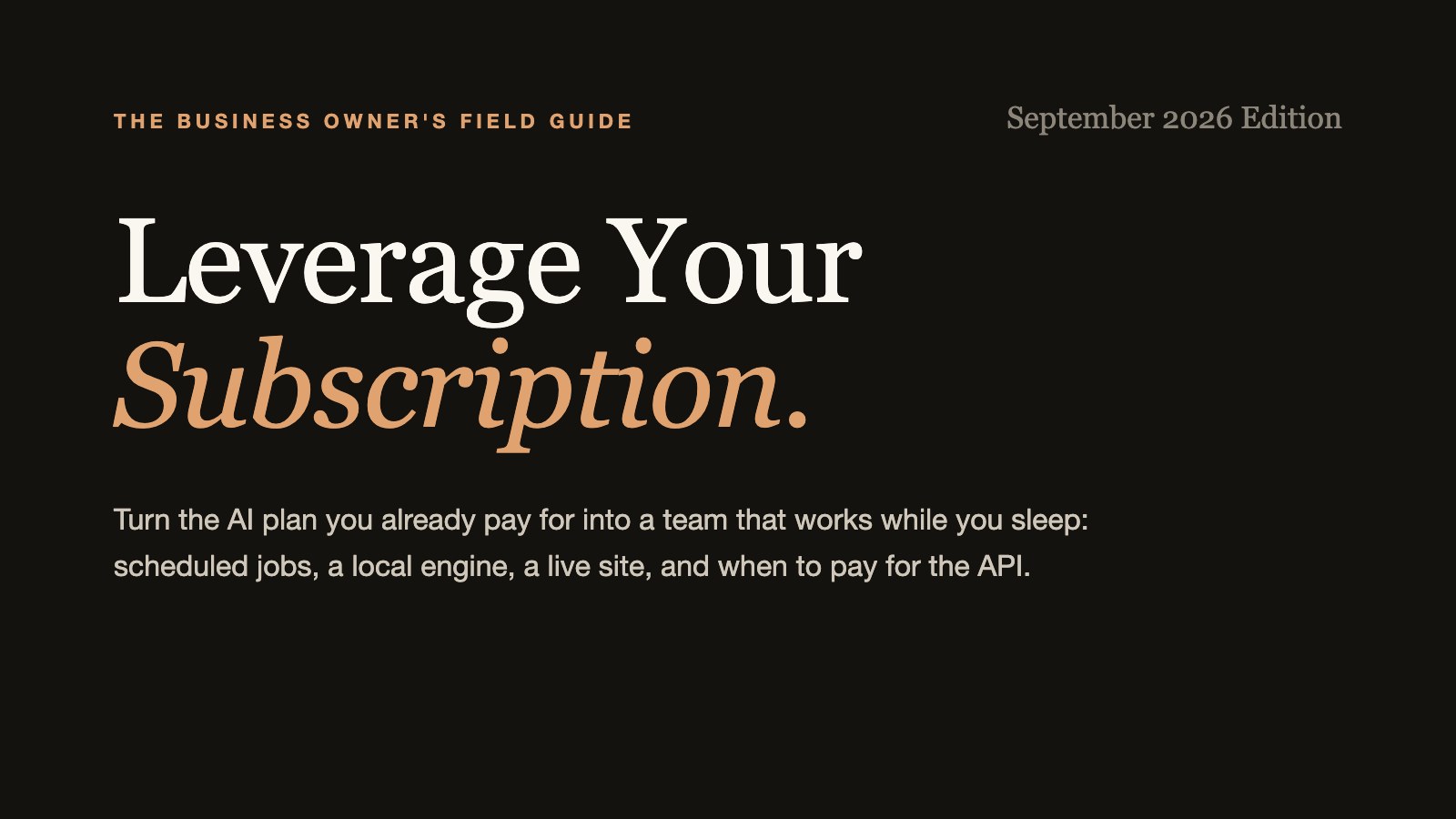 Leverage Your Subscription